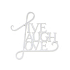 Live Laugh Love Metal Wall Art Sign, 20.5in W x 21.5in H